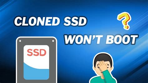 clone ssd to larger ssd windows wont boot|cannot boot from cloned disk.